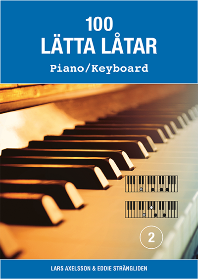 Cover for 100 lätta låtar piano / keyboard 2 (Paperback Bog) (2025)