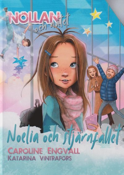 Cover for Caroline Engvall · Noelia och stjärnfallet (Indbundet Bog) (2021)