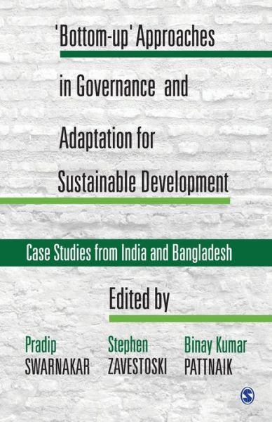 Cover for Pradip Swarnakar · 'Bottom-up' Approaches in Governance and Adaptation for Sustainable Development (Paperback Book) (2017)