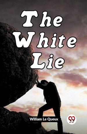 Cover for Le Queux William · The White Lie (Edition2023) (Paperback Book) (2023)