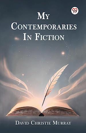Cover for David Christie Murray · My Contemporaries in Fiction (Paperback Book) (2025)