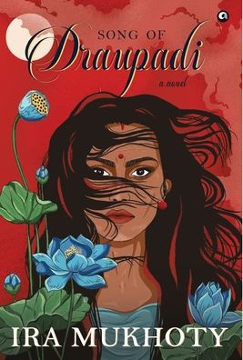 Cover for Ira Mukhoty · Song of Draupadi (Hardcover Book) (2021)