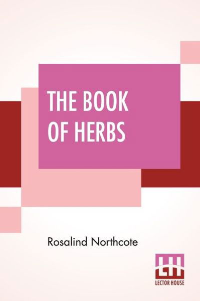 Cover for Rosalind Northcote · The Book Of Herbs (Paperback Book) (2022)