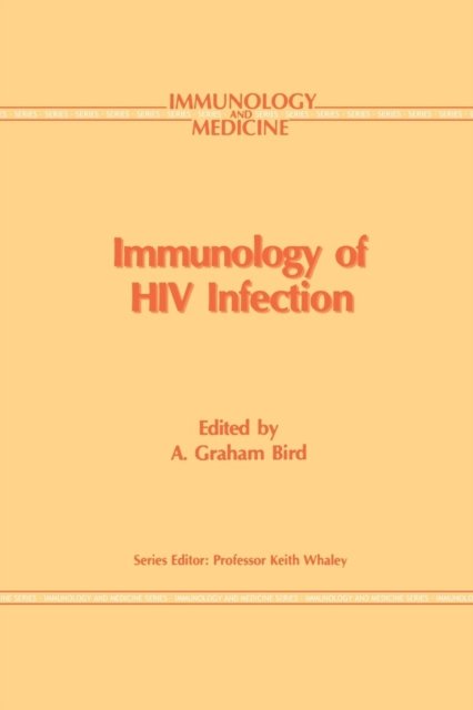 Cover for Gr Bird · Immunology of HIV Infection - Immunology and Medicine (Paperback Bog) [Softcover reprint of the original 1st ed. 1992 edition] (2012)