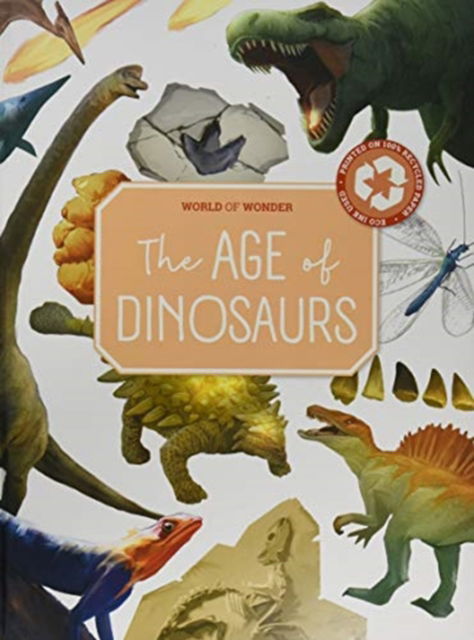 Cover for Yoyo Books · Age of Dinosaurs - World of Wonder (Hardcover Book) (2021)