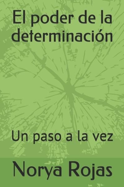 Cover for Norya Rojas · El Poder de la Determinaci n (Taschenbuch) (2018)