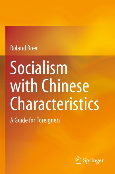 Cover for Roland Boer · Socialism with Chinese Characteristics: A Guide for Foreigners (Paperback Book) [1st ed. 2021 edition] (2022)