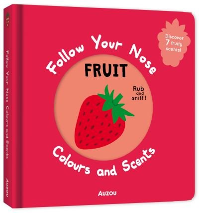 Cover for Auzou · Fruit: Follow Your Nose - Colours and Scents - Follow Your Nose - Colours and Scents (Tavlebog) (2024)