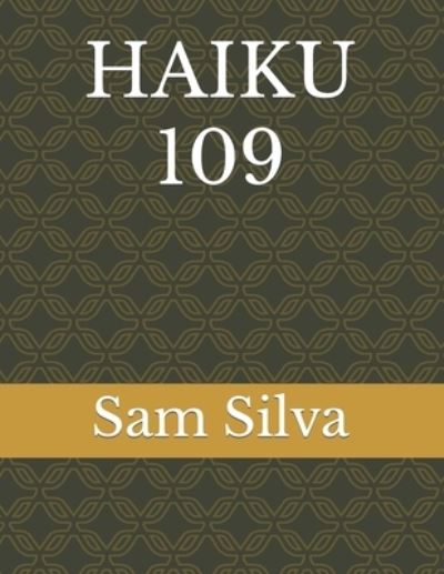 Cover for Silva Sam Silva · Haiku 109 (Paperback Book) (2022)