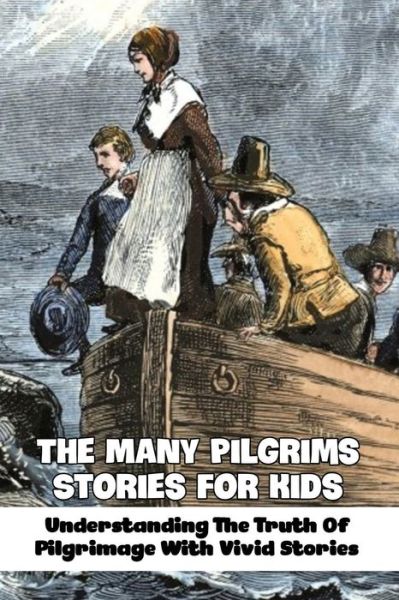 Cover for Raul Ciucci · The Many Pilgrims Stories For Kids (Paperback Book) (2021)