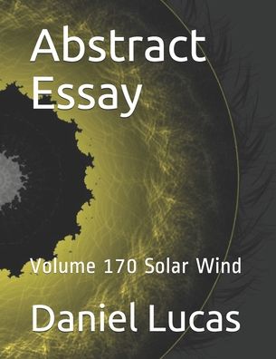 Cover for Daniel Lucas · Abstract Essay (Paperback Book) (2020)