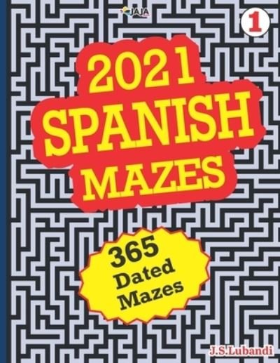 Cover for Jaja Media · 2021 Spanish Mazes (Pocketbok) (2020)