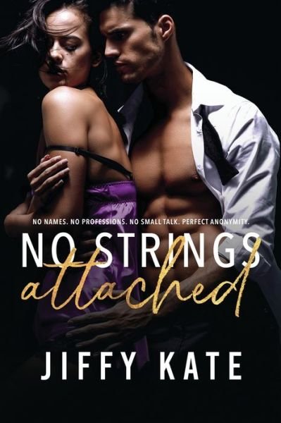 Cover for Jiffy Kate · No Strings Attached (Pocketbok) (2020)