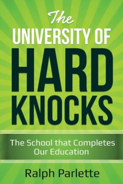 Cover for Ralph Parlette · The University of Hard Knocks (Paperback Book) (2020)