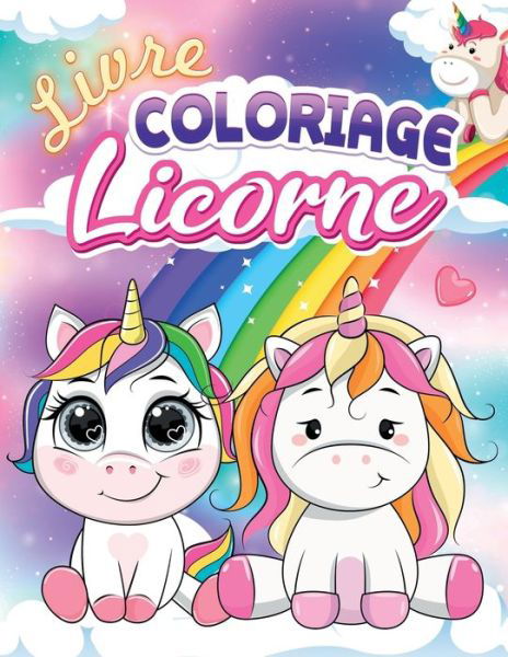 Cover for Maison Des Tout Petits · Livre Coloriage Licorne (Paperback Book) (2020)