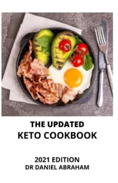 Cover for Daniel Abraham · The Updated Keto Cookbook. 2021 Edition (Paperback Book) (2021)