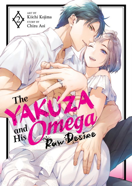 Cover for Chizu Aoi · The Yakuza and His Omega: Raw Desire Vol. 2 - The Yakuza and His Omega: Raw Desire (Paperback Bog) (2025)