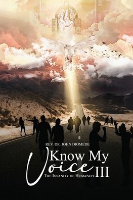 Cover for REV Dr John Diomede · Know My Voice III (Paperback Book) (2022)