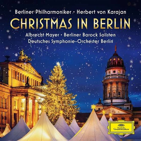 Christmas In Berlin - Various Artists - Musikk - DEUTSCHE GRAMMOPHON - 0028948613243 - 5. november 2021