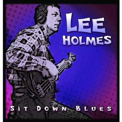 Cover for Lee Holmes · Sit Down Blues (CD) (2013)