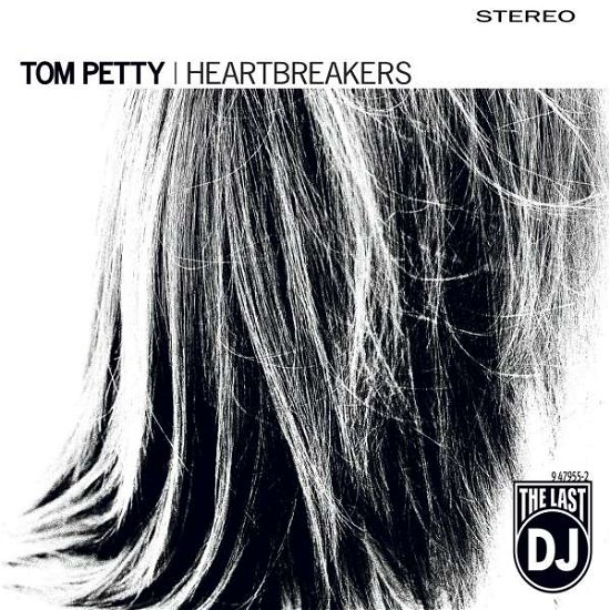 Cover for Tom Petty &amp; The Heartbreakers · The Last DJ (LP) (2017)