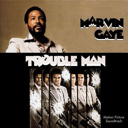 Trouble Man - Marvin Gaye - Musiikki - ISLAND - 0600753534243 - perjantai 27. toukokuuta 2016