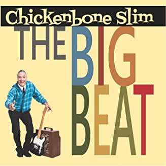 Cover for Chickenbone Slim · Big Beat (CD) (2017)