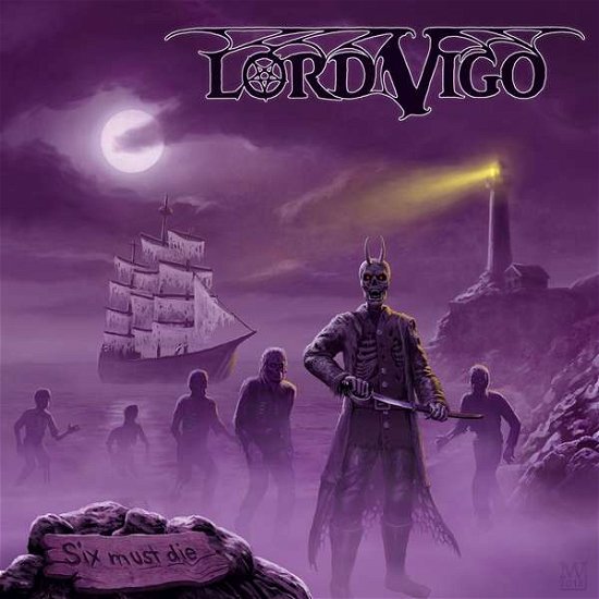 Cover for Lord Vigo · Six Must Die (CD) (2018)