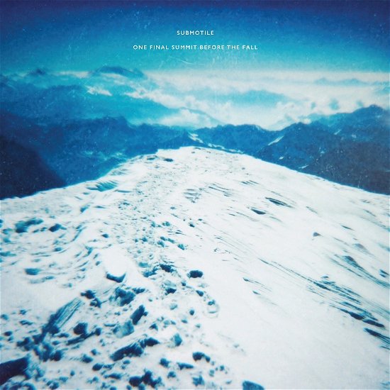Cover for Submotile · One Final Summit Before the Fall (CD) (2023)