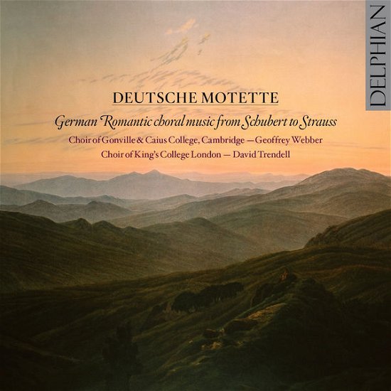 0Deutsche Motette - Gonville & Caius College Choir - Musik - DELPHIAN RECORDS - 0801918341243 - 1 juli 2013