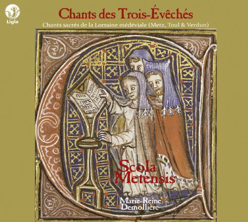 Cover for Scola Metensis · Chant des trois eveches (CD) (2017)