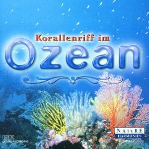 Cover for Korallenriff Im Ozean · Korallenriff Im Ozean - (CD)