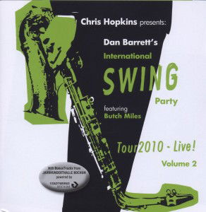 Cover for Dan -International Swing Party Band- Barrett · Tour 2010-Live! Vol.2 (CD) (2012)