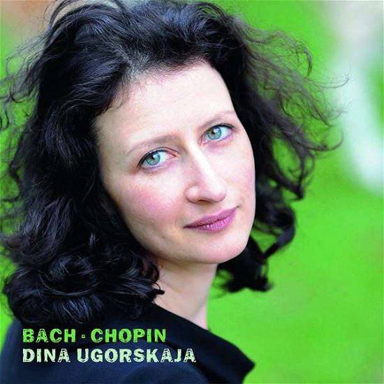 Cover for Dina Ugorskaja · Bach &amp; Chopin (CD) (2020)