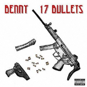 Cover for Benny the Butcher · 17 Bullets (CD) [Japan Import edition] (2020)