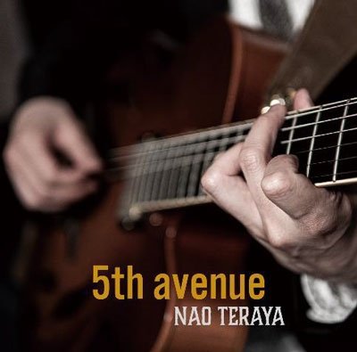 5th Avenue - Nao Teraya - Musik - UNION - 4582561411243 - 27. juli 2022