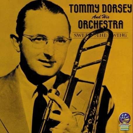 Cover for Tommy Dorsey · Sweet &amp; Swing 1935 (CD) (2019)