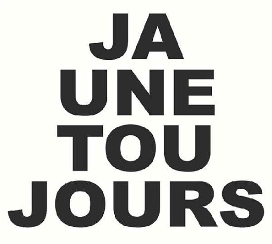 Jaune Toujours · Routes (CD) (2013)