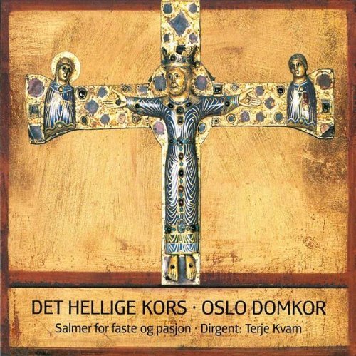 Cover for Oslo Domkör · Det Helige Kors - Salmer for F (CD) (2000)