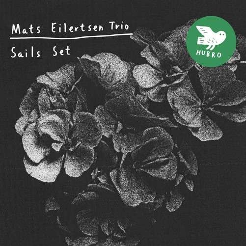 Cover for Mats Eilertsen · Sails Set (LP) (2013)