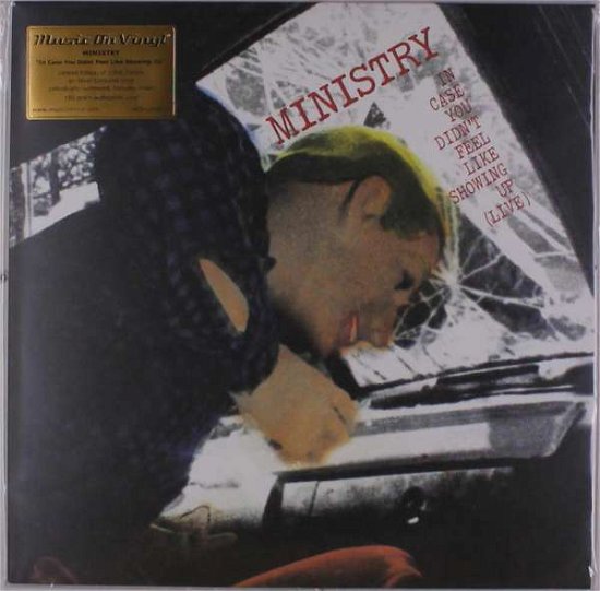 In Case You Didn't Feel Like Showing Up - Ministry - Music - MUSIC ON VINYL - 8719262011243 - August 16, 2019