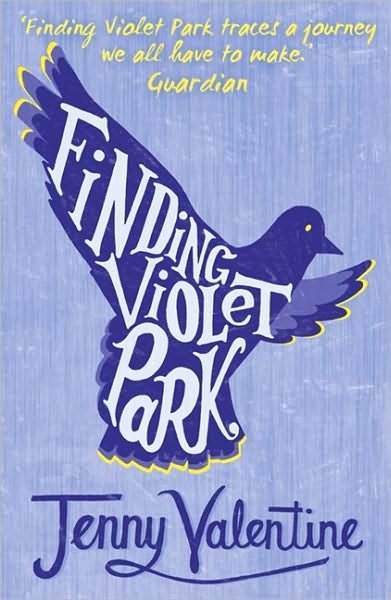 Cover for Jenny Valentine · Finding Violet Park (Paperback Book) (2008)