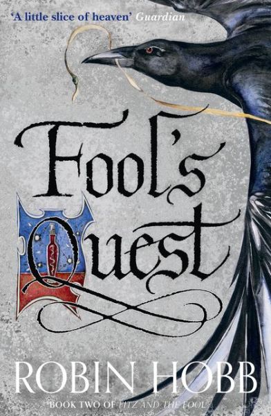 Fool’s Quest - Fitz and the Fool - Robin Hobb - Böcker - HarperCollins Publishers - 9780007444243 - 14 juli 2016