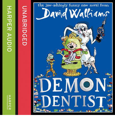 Cover for David Walliams · Demon Dentist (Hörbok (CD)) [Unabridged edition] (2013)