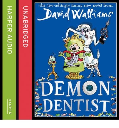 Cover for David Walliams · Demon Dentist (Lydbog (CD)) [Unabridged edition] (2013)