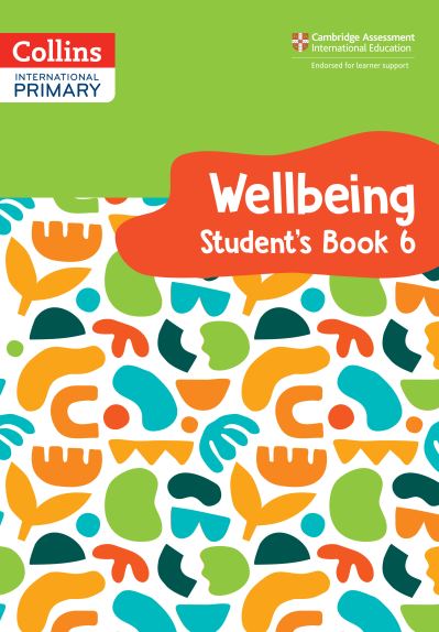 Cover for Kate Daniels · International Primary Wellbeing Student's Book 6 - Collins International Primary Wellbeing (Pocketbok) (2024)