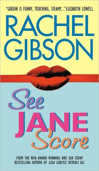 Cover for Rachel Gibson · See Jane Score (Paperback Book) (2003)