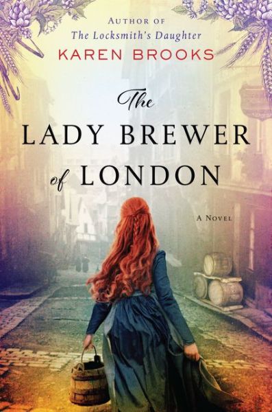 Cover for Karen Brooks · The Lady Brewer of London: A Novel (Paperback Book) (2020)