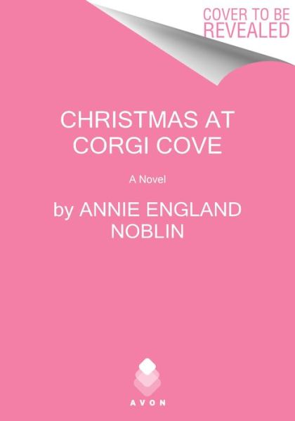 Cover for Annie England Noblin · Christmas at Corgi Cove: A Novel (Paperback Book) (2023)