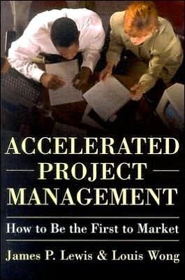 Cover for James Lewis · Accelerated Project Management: How to Be First to Market (Pocketbok) (2004)